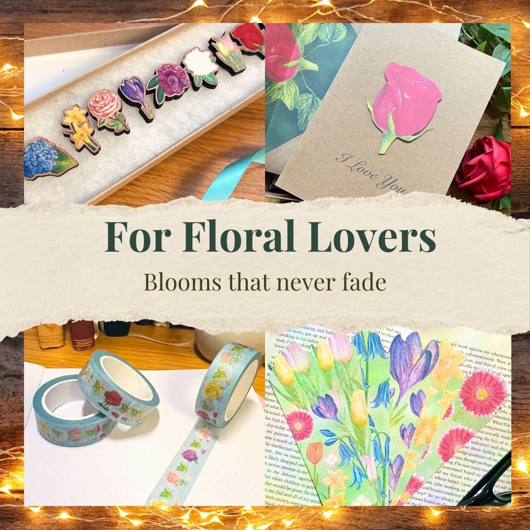 For Floral Lovers
