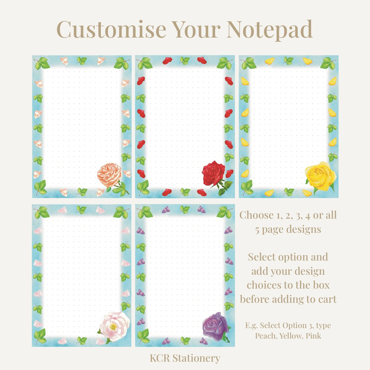 Rose garden notepad custom guide showing how to build your notepad selecting 1,2,3,4,or 5 of the designs